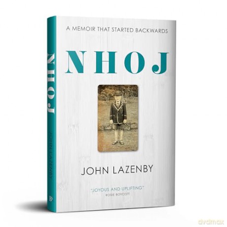 NHOJ: A Memoir That Started Backwards - John Lazenby [KSIĄŻKA]