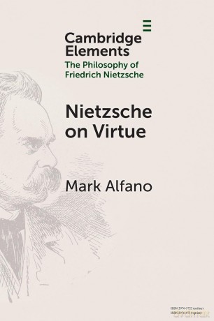 Nietzsche on Virtue (Elements in the Philosophy of Friedrich Nietzsche) - Alfano [KSIĄŻKA]