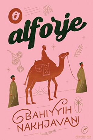 O alforje - Bahiyyih Nakhjavani [KSIĄŻKA]