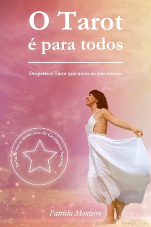 O Tarot é para todos: Desperte o Tarot que mora no seu interior: 1 (Amor Pelas Cartas) - Patrícia Monteiro [KSIĄŻKA]