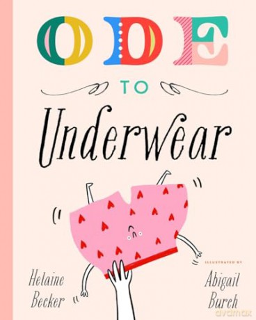 Ode to Underwear - Helaine Becker [KSIĄŻKA]