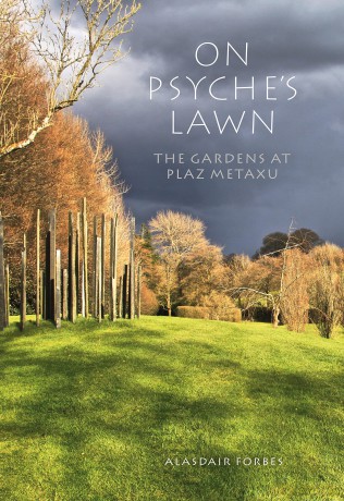 On Psyche's Lawn: The Gardens at Plaz Metaxu - Alasdair Forbes [KSIĄŻKA]