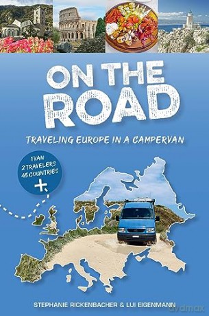 On the Road-Traveling Europe in a Campervan - Lui Eigenmann [KSIĄŻKA]