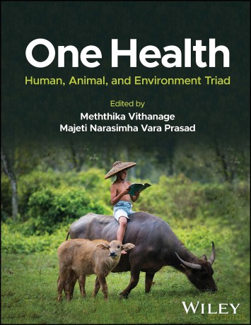 One Health: Human, Animal, and Environment Triad - Meththika Vithanage [KSIĄŻKA]