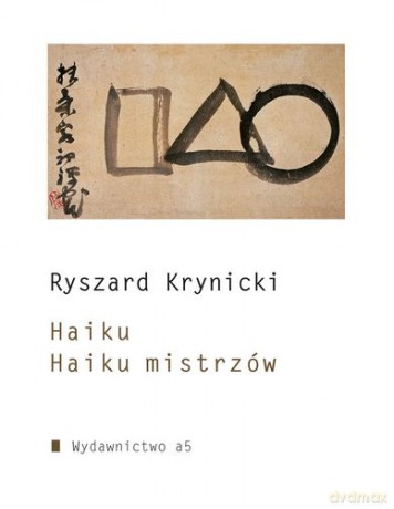 Haiku Haiku Mistrzów - Ryszard Krynicki [KSIĄŻKA]