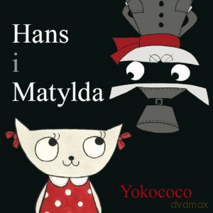 Hans I Matylda Tw - Yokococo [KSIĄŻKA]