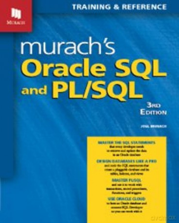 Oracle SQL and PL/SQL: (3rd Edition) - Joel Murach [KSIĄŻKA]
