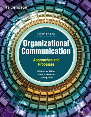 Organizational Communication: Approaches and Processes - Katherine Miller [KSIĄŻKA]