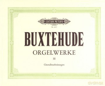Orgelwerke 3 Choralbearbeitungen Orgue+Cd - Dietrich Buxtehude [KSIĄŻKA]