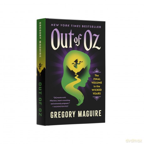 Out of Oz: The Final Volume in the Wicked Years: 4 - Gregory Maguire [KSIĄŻKA]