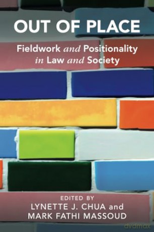 Out of Place: Fieldwork and Positionality in Law and Society (Cambridge Studies in Law and Society) - Chua [KSIĄŻKA]