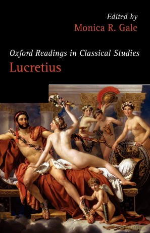 Oxford Readings In Lucretius (Oxford Readings In Classical Studies) - Monica R. Gale [KSIĄŻKA]