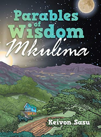 Parables of Wisdom: Mkulima - Keivon Sasu [KSIĄŻKA]