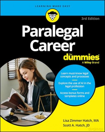 Paralegal Career For Dummies (For Dummies (Career/Education)) - Lisa Zimmer Hatch [KSIĄŻKA]