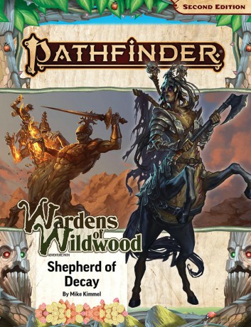 Pathfinder Adventure Path: Shepherd of Decay (Wardens of Wildwood 3 of 3) (P2): Shepherd of Decay P2 (PATHFINDER ADV PATH WARDENS OF WILDWOOD (P2)) - Mike Kimmel [KSIĄŻKA]