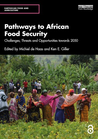 Pathways to African Food Security: Challenges, Threats and Opportunities towards 2050 (Earthscan Food and Agriculture) - Michiel de Haas [KSIĄŻKA]