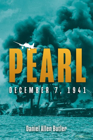 Pearl: December 7, 1941 - Daniel Allen Butler [KSIĄŻKA]