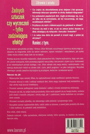 Idealna Sylwetka Mój Tajny Przepis Na Prostą Szybką I Trwałą Utratę Wagi - Jillian Michaels [KSIĄŻKA]