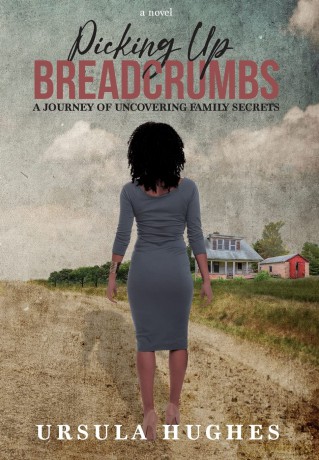 Picking Up Breadcrumbs: A Journey of Uncovering Family Secrets - Ursula Hughes [KSIĄŻKA]
