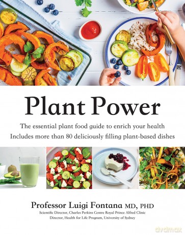 Plant Power: The Essential Plant Food Guide to Enrich Your Health - Prof. Luigi Fontana [KSIĄŻKA]