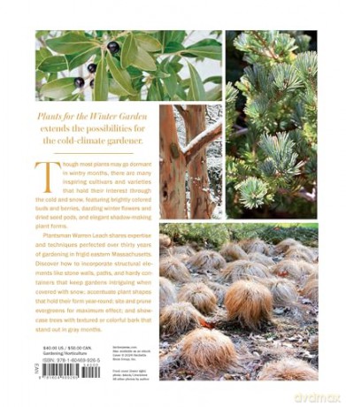 Plants for the Winter Garden: Perennials, Grasses, Shrubs, and Trees to Add Interest in the Cold and Snow - Warren Leach [KSIĄŻKA]