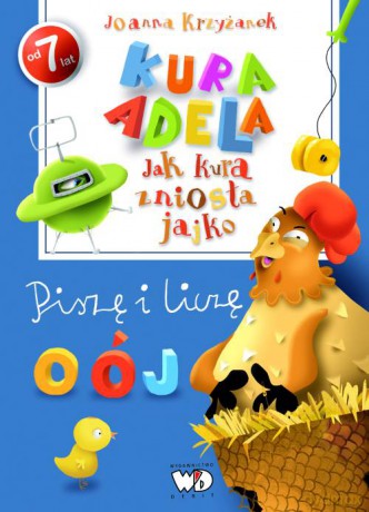 Jak Kura Zniosła Jajko Piszę I Liczę - Joanna Krzyżanek [KSIĄŻKA]