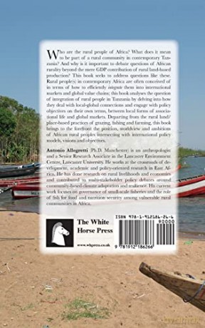 Policy and Practice in Rural Tanzania: Grazing, Fishing and Farming at the Local-Global Interface - Antonio Allegretti [KSIĄŻKA]