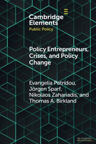 Policy Entrepreneurs, Crises, and Policy Change (Elements in Public Policy) - Petridou [KSIĄŻKA]