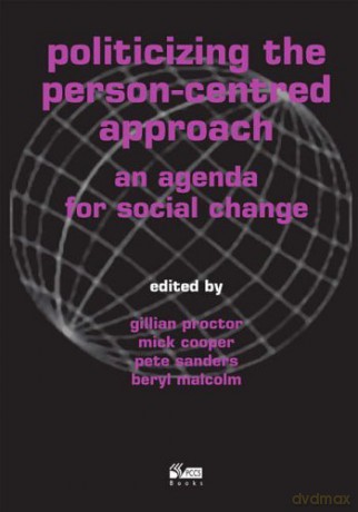 Politicizing the Person-centred Approach: An Agenda for Social Change - Contributors [KSIĄŻKA]