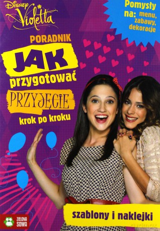 Jak Przygotować Przyjęcie Violetta [KSIĄŻKA]