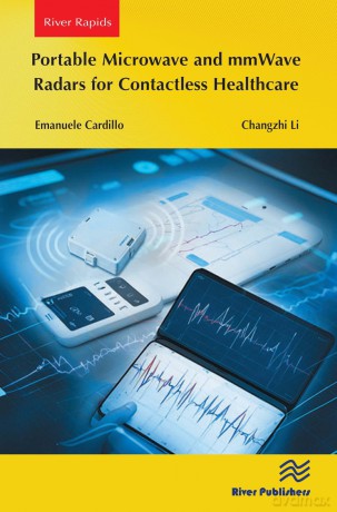 Portable Microwave and mmWave Radars for Contactless Healthcare - Emanuele Cardillo [KSIĄŻKA]
