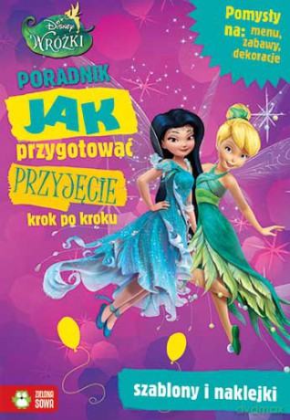 Jak Przygotować Przyjęcie Wróżki [KSIĄŻKA]