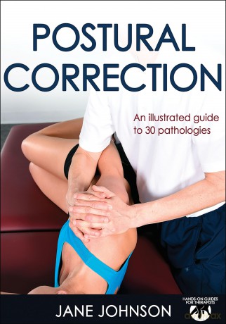 Postural Correction: Hands-On Guides for Therapists - Jane C. Johnson [KSIĄŻKA]