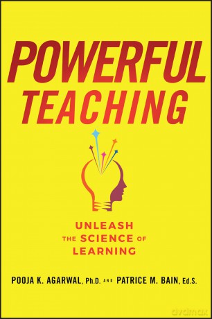 Powerful Teaching: Unleash the Science of Learning - Pooja K. Agarwal [KSIĄŻKA]