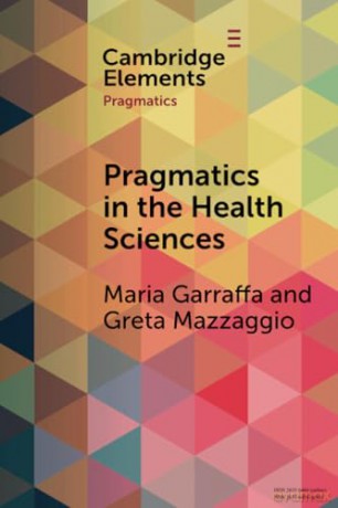 Pragmatics in the Health Sciences (Elements in Pragmatics) - Garraffa [KSIĄŻKA]