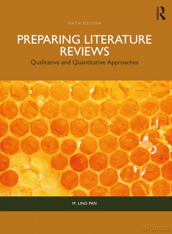 Preparing Literature Reviews: Qualitative and Quantitative Approaches - M. Ling Pan [KSIĄŻKA]