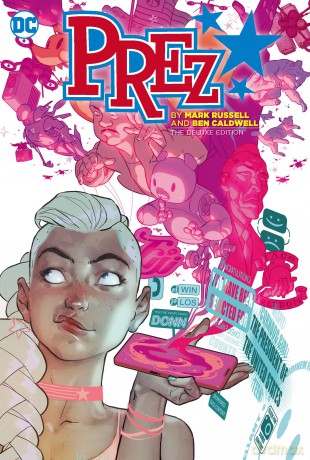 Prez by Mark Russell and Ben Caldwell - Mark Russell [KSIĄŻKA]