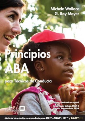 Principios ABA para Técnicos de Conducta (ABA Espana Manuales) - Michele Wallace [KSIĄŻKA]