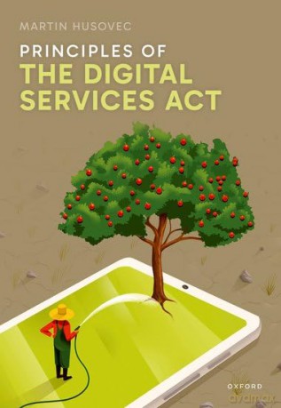 Principles of the Digital Services Act - Martin Husovec [KSIĄŻKA]