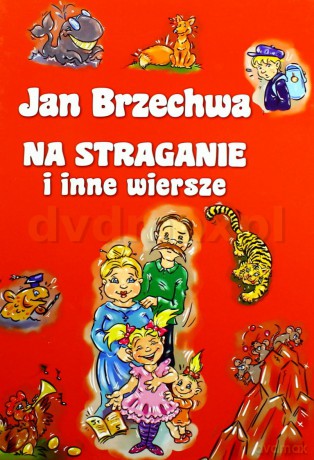 Jan Brzechwa Na Straganie I Inne Wiersze - Jan Brzechwa [KSIĄŻKA]