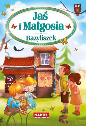 Jaś I Małgosia Bazyliszek Tw [KSIĄŻKA]