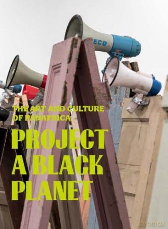 Project a Black Planet: The Art and Culture of Panafrica - Antawan I Byrd [KSIĄŻKA]