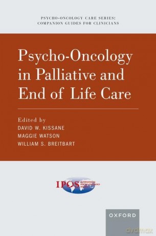 Psycho-Oncology in Palliative and End of Life Care (PSYCHO ONCOLOGY CARE) - David W. Kissane [KSIĄŻKA]