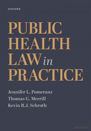 Public Health Law in Practice - Jennifer L. Pomeranz [KSIĄŻKA]