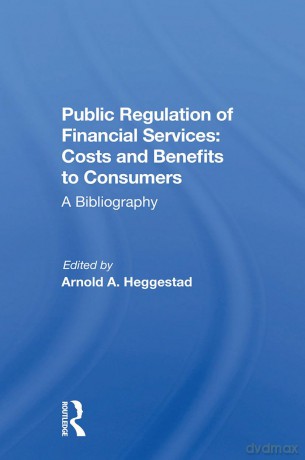 Public Regulation Financ - Arnold A. Heggestad [KSIĄŻKA]