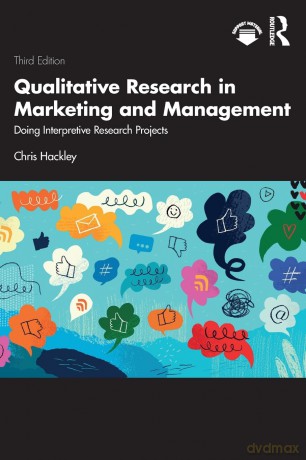 Qualitative Research in Marketing and Management: Doing Interpretive Research Projects - Chris Hackley [KSIĄŻKA]