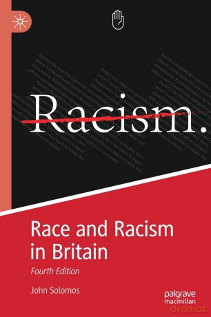Race and Racism in Britain: Fourth Edition - John Solomos [KSIĄŻKA]