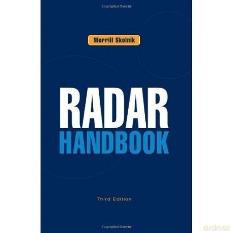 Radar Handbook, Third Edition [KSIĄŻKA]