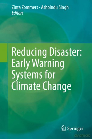 Reducing Disaster: Early Warning Systems For Climate Change - Ashbindu Singh [KSIĄŻKA]