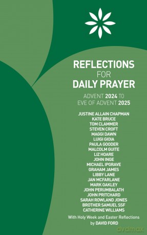 Reflections for Daily Prayer Advent 2024 to Christ the King 2025 - Justine Allain Chapman [KSIĄŻKA]